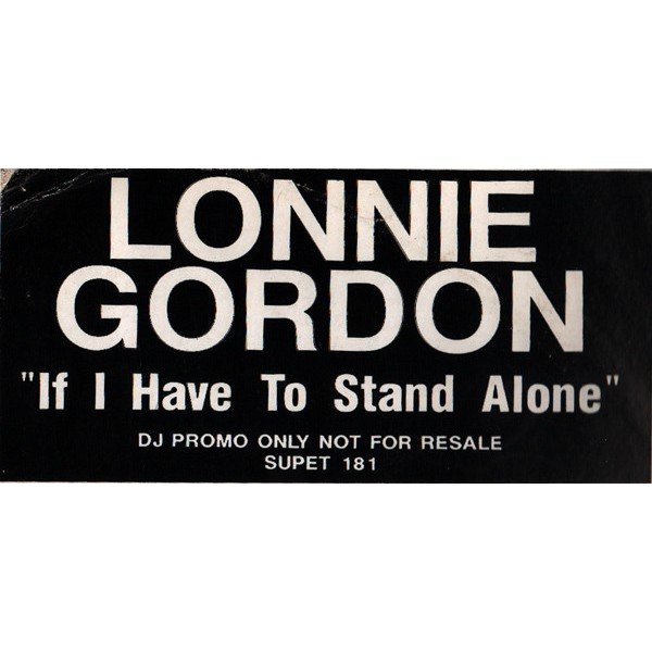 Lonnie Gordon - If I Have To Stand Alone (12