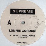 Lonnie Gordon - If I Have To Stand Alone (12