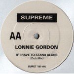 Lonnie Gordon - If I Have To Stand Alone (12