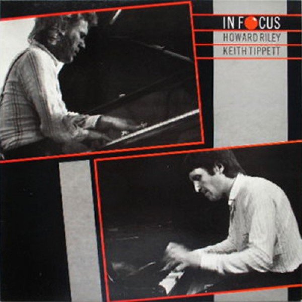 Howard Riley & Keith Tippett - In Focus (LP, Album)