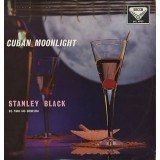 Stanley Black - Cuban Moonlight (LP, Album)
