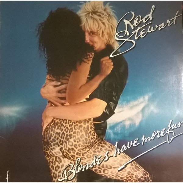 Rod Stewart - Blondes Have More Fun (LP, Album, Gat)