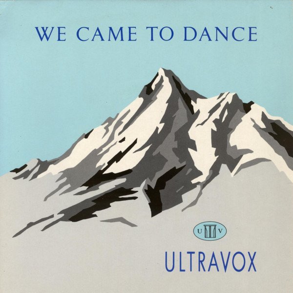 Ultravox - We Came To Dance (7