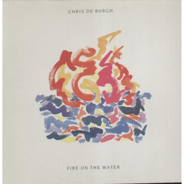 Chris de Burgh - Fire On The Water (12