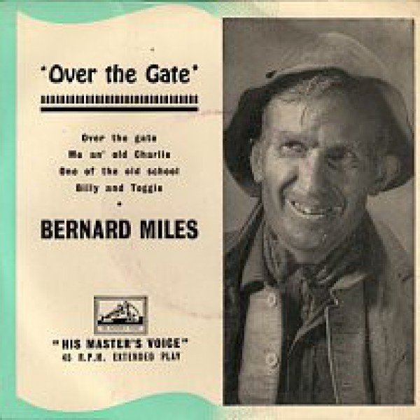 Bernard Miles - Over The Gate (7