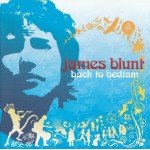James Blunt - Back To Bedlam (CD, Album, RE)
