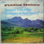 Glasgow Caledonian Strathspey & Reel Society - Fiddles Galore (LP, Album)