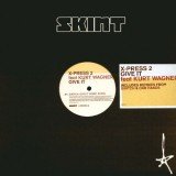 X-Press 2 - Give It (Disc 2) (12