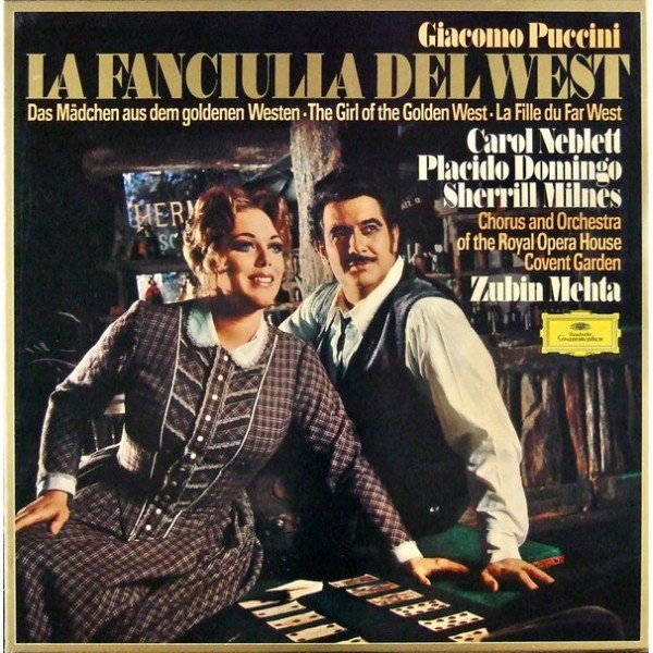 Giacomo Puccini : Zubin Mehta, Orchestra Of The Royal Opera House, Covent Garden, Chorus Of The Royal Opera House, Covent Garden - La Fanciulla Del West (3xLP + Box)