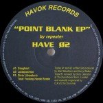 Repeater (2) - Point Blank EP (12