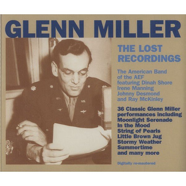 Glenn Miller - The Lost Recordings (2xCD, Album, Mono, RM)