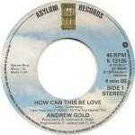 Andrew Gold - How Can This Be Love (7