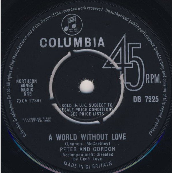 Peter And Gordon* - A World Without Love (7