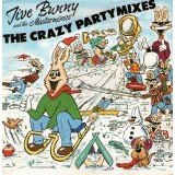 Jive Bunny And The Mastermixers - The Crazy Party Mixes (7