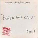 Peter Cook & Dudley Moore Present Derek And Clive* - (Live) (LP, Album)