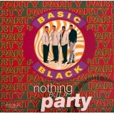 Basic Black - Nothing But A Party (12