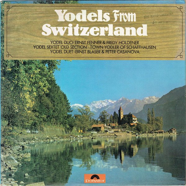 Various - Yodels From Switzerland (LP)