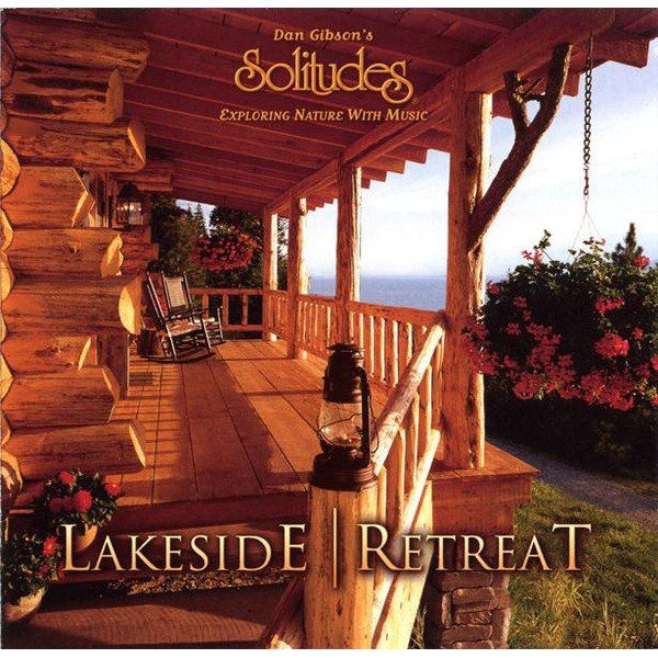 Dan Gibson - Lakeside Retreaat (CD, Album)