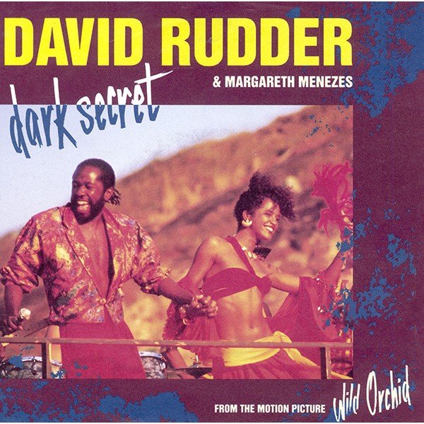 David Rudder - Dark Secret (From The Motion Picture 'Wild Orchid') (7