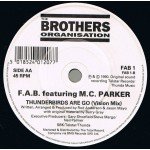 F.A.B. Featuring MC Parker - Thunderbirds Are Go (7