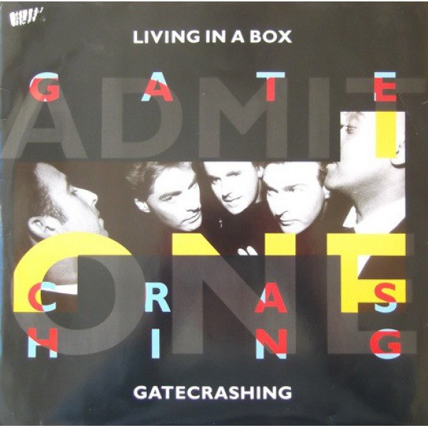 Living In A Box - Gatecrashing (12