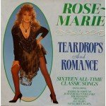 Rose Marie (3) - Teardrops & Romance (LP, Album)