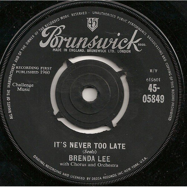 Brenda Lee - It's Never Too Late/You Can Depend On Me (7