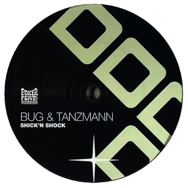 Bug* & Tanzmann* - Shick'n Shock (12