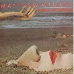 Matthew Wilder - Break My Stride (7