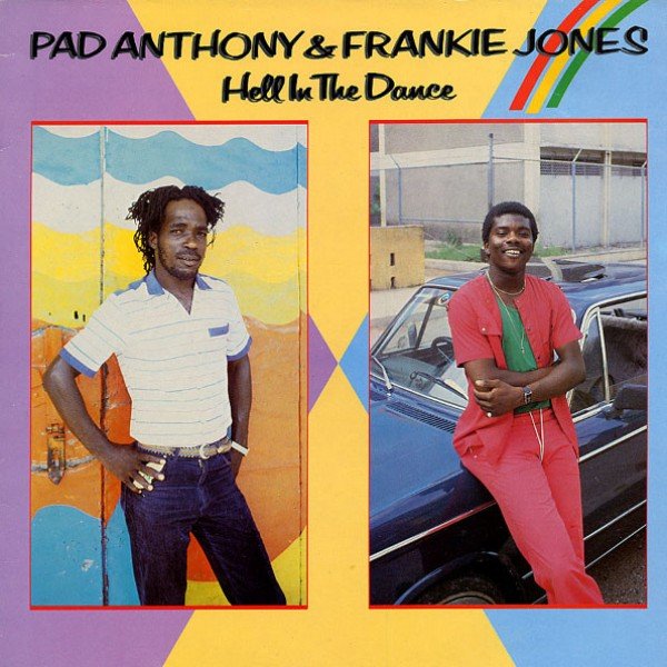 Pad Anthony & Frankie Jones (2) - Hell In The Dance (LP, Album)