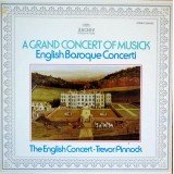 The English Concert* â€¢ Trevor Pinnock - A Grand Concert Of Musick (English Baroque Concerti) (LP)