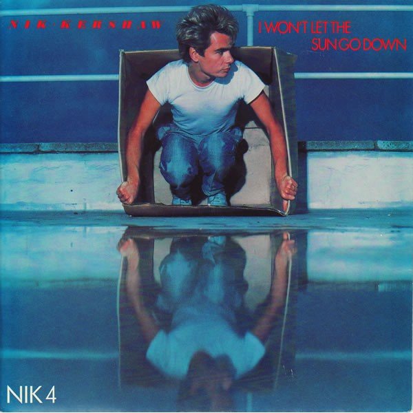 Nik Kershaw - I Won't Let The Sun Go Down (7