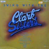 The Clark Sisters (2) - Swing With The Clark Sisters (LP, Album, RE)
