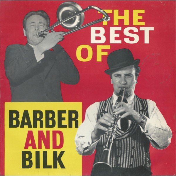 Barber* And Bilk* - The Best Of Barber And Bilk Volume One (LP, Comp, Mono, RE)