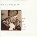 Mary Coughlan - Man Of The World (7