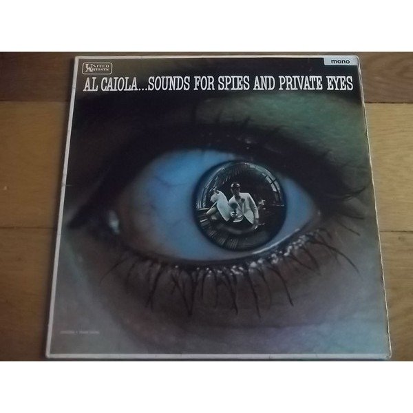 Al Caiola - Al Caiola...Sounds For Spies And Private Eyes (LP, Album, Mono)