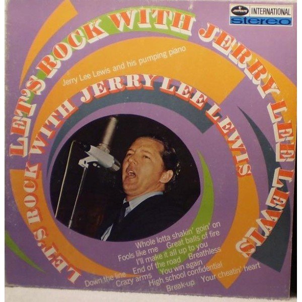 Jerry Lee Lewis And His Pumping Piano* - Let's Rock With Jerry Lee Lewis (LP, Album, RE)