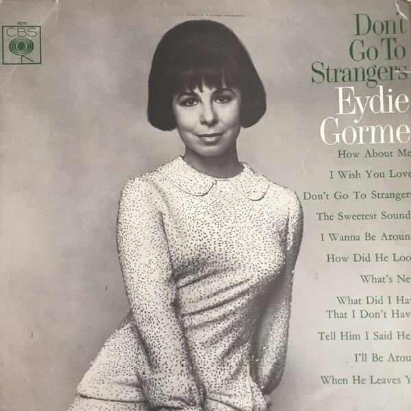 Eydie Gorme* - Don't Go To Strangers (LP, Album)