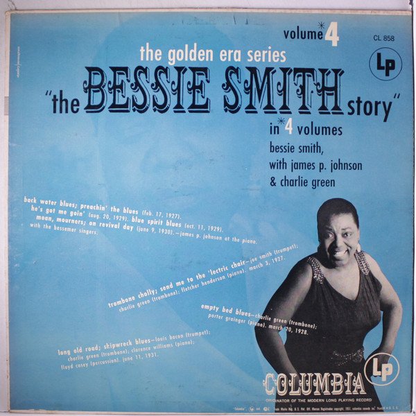 Bessie Smith With James P. Johnson* & Charlie Green - The Bessie Smith Story - Vol. 4 (LP, Comp)