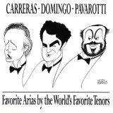 Carreras*, Domingo*, Pavarotti* - Favorite Arias By The World's Favorite Tenors (CD, Album, Comp)