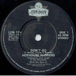 Hothouse Flowers - Don't Go (7