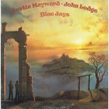 Justin Hayward ∙ John Lodge - Blue Jays (LP, Album, Gat)