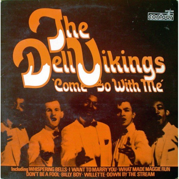 The Dell Vikings* - Come Go With Me (LP, Comp)