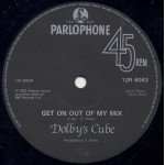 Dolby's Cube - Get Out Of My Mix / Get On Out Of My Mix (12