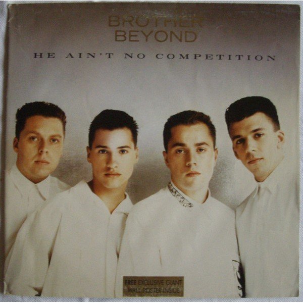 Brother Beyond - He Ain't No Competition (12