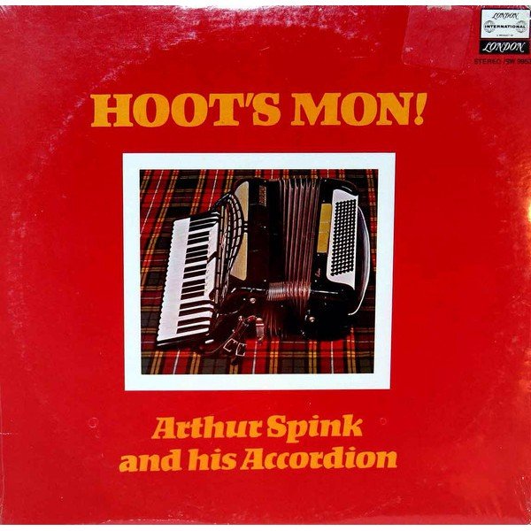 Arthur Spink And His Accordion* - Hoot's Mon! (LP, Comp, RE)