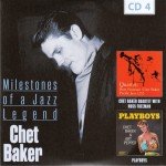 Chet Baker - Milestones Of A Jazz Legend (10xCD, RE, RM + Box, Comp)