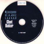 Chet Baker - Milestones Of A Jazz Legend (10xCD, RE, RM + Box, Comp)