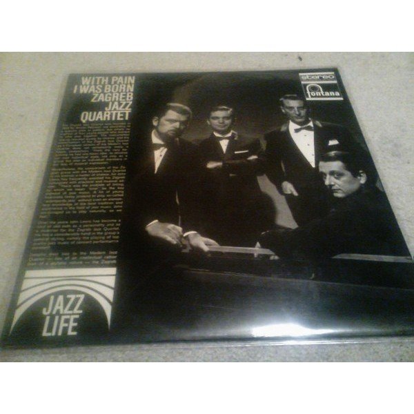 Zagreb Jazz Quartet* - With Pain I Was Born (LP, Album)
