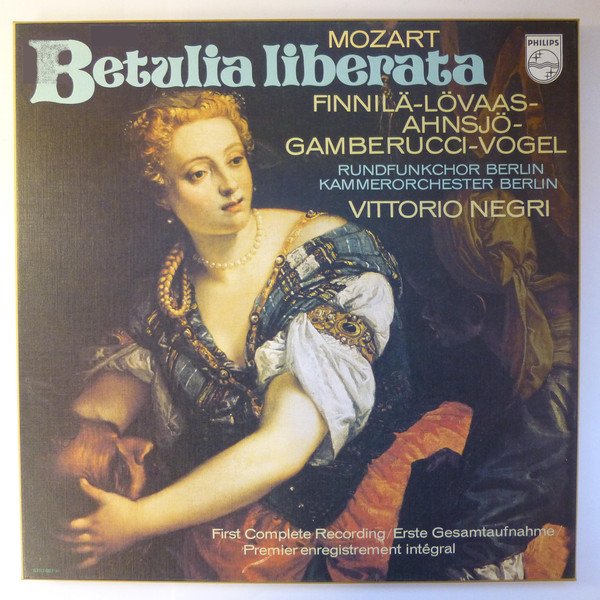 Mozart*, Rundfunkchor Berlin, Kammerorchester Berlin, Vittorio Negri, FinnilÃ¤*, LÃ¶vaas*, AhnsjÃ¶*, Gamberucci*, Vogel* - Betulia Liberata (3xLP + Box)